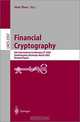 Financial Cryptography: 6th International Conference, Fc 2002, Southampton, Bermuda, March 2002 : Revised Papers (Lecture Notes in Computer Science, 2357), Fc 200, Matt Blaze 