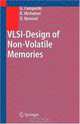 VLSI-Design of Non-Volatile Memories, Giovanni Campardo, Rino Micheloni, David Novosel, R. Micheloni, Daniel Novosel 