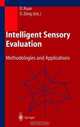 Intelligent Sensory Evaluation : Methodologies and Applications, 