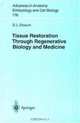 Tissue Restoration Through Regenerative Biology and Medicine (Advances in Anatomy, Embryology and Cell Biology), David L. Stocum 