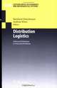 Distribution Logistics : Advanced Solutions to Practical Problems (Lecture Notes in Economics and Mathematical Systems), 