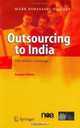 Outsourcing to India : The Offshore Advantage, Mark Kobayashi-Hillary 