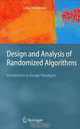 Design and Analysis of Randomized Algorithms: Introduction to Design Paradigms (Texts in Theoretical Computer Science. An EATCS Series), J. Hromkovic 