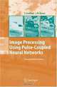 Image Processing Using Pulse-Coupled Neural Networks, T. Lindblad, J.M. Kinser 