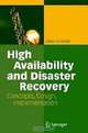 High Availability and Disaster Recovery: Concepts, Design, Implementation, Klaus Schmidt 