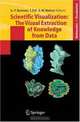 Scientific Visualization: The Visual Extraction of Knowledge from Data (Mathematics and Visualization), 