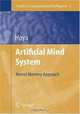 Artificial Mind System : Kernel Memory Approach (Studies in Computational Intelligence), Tetsuya Hoya 