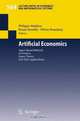 Artificial Economics: Agent-Based Methods in Finance, Game Theory and Their Applications (Lecture Notes in Economics and Mathematical Systems), 