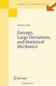 Entropy, Large Deviations, and Statistical Mechanics (Classics in Mathematics), Richard S. Ellis 