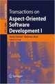 Transactions on Aspect-Oriented Software Development I (Lecture Notes in Computer Science), 