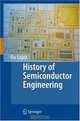 History of Semiconductor Engineering, Bo Lojek 