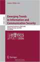 Emerging Trends in Information and Communication Security: International Conference, ETRICS 2006, Freiburg, Germany, June 6-9, 2006. Proceedings (Lecture Notes in Computer Science), 