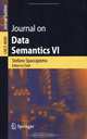 Journal on Data Semantics VI (Lecture Notes in Computer Science), 