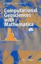 Computational Geosciences with Mathematica, William C. Haneberg 