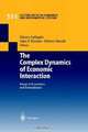 The Complex Dynamics of Economic Interaction : Essays in Economics and Econophysics (Lecture Notes in Economics and Mathematical Systems), 