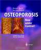 OSTEOPOROSIS : Diagnosis, Prevention, Therapy, Reiner Bartl 
