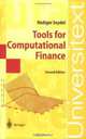 Tools for Computational Finance (Universitext), Rudiger U. Seydel 