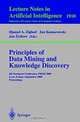 Principles of Data Mining and Knowledge Discovery: 4th European Conference, Pkdd 2000 Lyon, France, September 13-16, 2000 : Proceedings (Lecture Notes in Computer Science, 1910.), Pkdd 200, Djamel A. Zighed, J. Komorowski, Jan M. Zytkow 