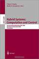 Hybrid Systems: Computation and Control : 5th International Workshop, Hscc 2002 Stanford, Ca, Usa, March 25-27, 2002 : Proceedings (Lecture Notes in Computer Science, 2289), Hscc 200, Mark Russell Greenstreet 