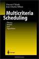 Multicriteria Scheduling, Vincent Tkindt, Jean-Charles Billaut, Henry Scott, Vincent T