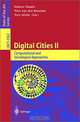 Digital Cities II: Computational and Sociological Approaches : Second Kyoto Workshop on Digital Cities Kyoto, Japan, October 18-20, 2001 : Revised Papers (Lecture Notes in Computer Science, 2362), Makoto Tanabe, Peter Van Den Besselaar, Toru Ishida 
