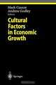 Cultural Factors in Economic Growth (Studies in Economic Ethics and Philosophy), Mark Casson, Andrew Godley, Seep-Conference on Economic Ethics and Philosophy 1998 Marienrode Mon 