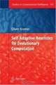 Self-Adaptive Heuristics for Evolutionary Computation (Studies in Computational Intelligence), Oliver Kramer 