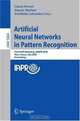 Artificial Neural Networks in Pattern Recognition: Third IAPR TC3 Workshop, ANNPR 2008 Paris, France, July 2-4, 2008, Proceedings (Lecture Notes in Computer Science), 