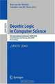 Deontic Logic in Computer Science: 9th International Conference, DEON 2008, Luxembourg, Luxembourg, July 15-18, 2008, Proceedings (Lecture Notes in Computer Science), 