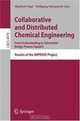 Collaborative and Distributed Chemical Engineering. From Understanding to Substantial Design Process Support: Results of the IMPROVE Project (Lecture Notes in Computer Science), 