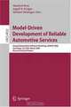 Model-Driven Development of Reliable Automotive Services: Second Automotive Software Workshop, ASWSD 2006, San Diego, CA, USA, March 15-17, 2006, Revised ... Papers (Lecture Notes in Computer Science), 