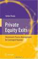 Private Equity Exits: Divestment Process Management for Leveraged Buyouts, Stefan Povaly 