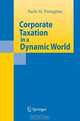 Corporate Taxation in a Dynamic World, Paolo M. Panteghini 