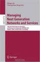 Managing Next Generation Networks and Services: 10th Asia-Pacific Network Operations and Management Symposium, APNOMS 2007, Sapporo, Japan, October 2007, Editors Shingo Ata, Choong Seon Hong 