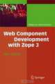 Web Component Development with Zope 3, Philipp von Weitershausen 