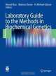 Laboratory Guide to the Methods in Biochemical Genetics, 