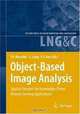 Object-Based Image Analysis: Spatial Concepts for Knowledge-Driven Remote Sensing Applications (Lecture Notes in Geoinformation and Cartography), 