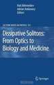 Dissipative Solitons: From Optics to Biology and Medicine (Lecture Notes in Physics), 