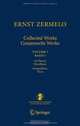 Ernst Zermelo - Collected Works/Gesammelte Werke: Volume I/Band I - Set Theory, Miscellanea/Mengenlehre, Varia (Schriften der Mathematisch-naturwissenschaftlichen ... Wissenschaften) (English and German Edition), Ernst Zermelo 