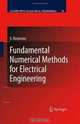 Fundamental Numerical Methods for Electrical Engineering (Lecture Notes in Electrical Engineering), Stanislaw Rosloniec 