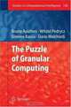 The Puzzle of Granular Computing (Studies in Computational Intelligence), Bruno Apolloni, Witold Pedrycz, Simone Bassis, Dario Malchiodi 