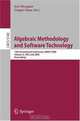 Algebraic Methodology and Software Technology: 12th International Conference, AMAST 2008 Urbana, IL, USA, July 28-31, 2008, Proceedings (Lecture Notes in Computer Science), 