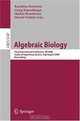 Algebraic Biology: Third International Conference, AB 2008, Castle of Hagenberg, Austria, July 31-August 2, 2008, Proceedings (Lecture Notes in Computer Science), 