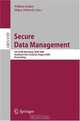 Secure Data Management: 5th VLDB Workshop, SDM 2008, Auckland, New Zealand, August 24, 2008, Proceedings (Lecture Notes in Computer Science), 