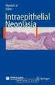 Intraepithelial Neoplasia, 