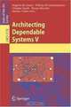 Architecting Dependable Systems V (Lecture Notes in Computer Science), 