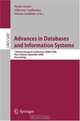 Advances in Databases and Information Systems: 12th East European Conference, ADBIS 2008, Pori, Finland, September 5-9, 2008, Proceedings (Lecture Notes in Computer Science), 