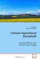 Chinese Agricultural Household: Farming Efficiency and Off-Farm Labor Supply, Tao Zeng 