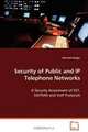 Security of Public and IP Telephone Networks, Hemant Sengar 