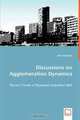 Discussions on Agglomeration Dynamics, Julia Szamado 